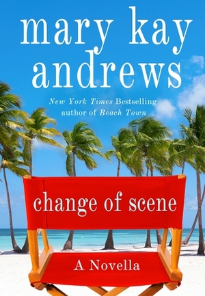 Change of Scene by Mary Kay Andrews