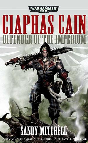 Defender of the Imperium by Sandy Mitchell
