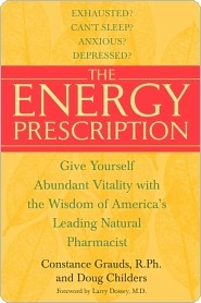 The Energy Prescription by Constance Grauds, Doug Childers, Larry Dossey