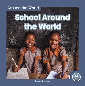 School Around the World by Meg Gaertner