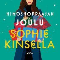 Himoshoppaajan joulu by Sophie Kinsella