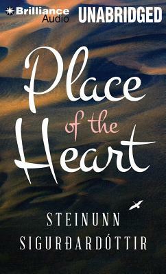 Place of the Heart by Steinunn Sigurðardóttir