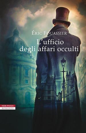 L'ufficio degli affari occulti  by Eric Fouassier