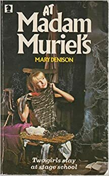 At Madam Muriel's by Mary A. Denison