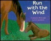 Run with the Wind by Caroline Pitcher, Jane Chapman