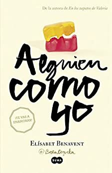 Alguien como yo (Mi elección #3) by Elísabet Benavent