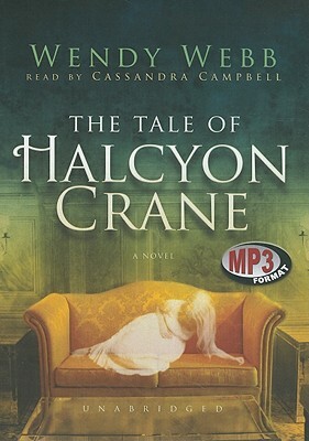 The Tale of Halcyon Crane by Wendy Webb