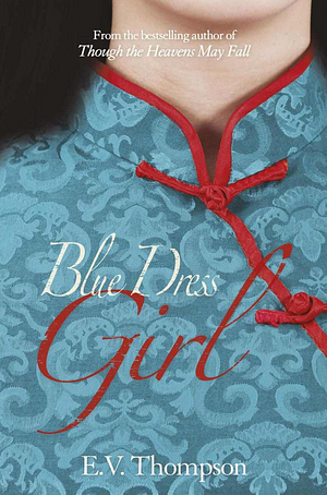 The Blue Dress Girl by E.V. Thompson
