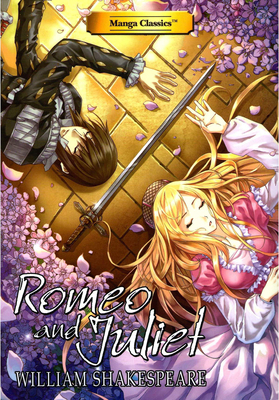 Manga Classics Romeo and Juliet by William Shakespeare, Crystal Chan