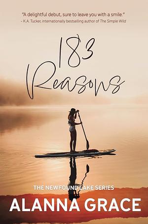 183 Reasons by Alanna Grace, Alanna Grace