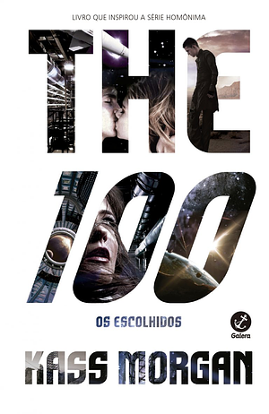 Os Escolhidos by Kass Morgan