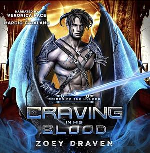 Craving in His Blood by Zoey Draven