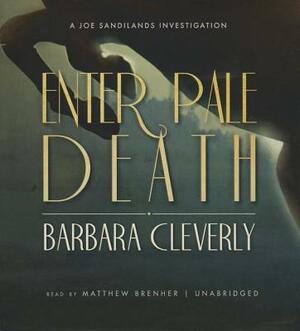 Enter Pale Death by Barbara Cleverly