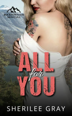 All For You by Sherilee Gray