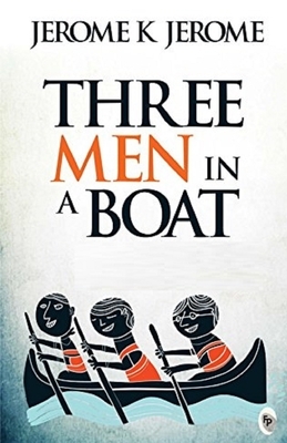 Three Men in a Boat Illustrated by Jerome K. Jerome