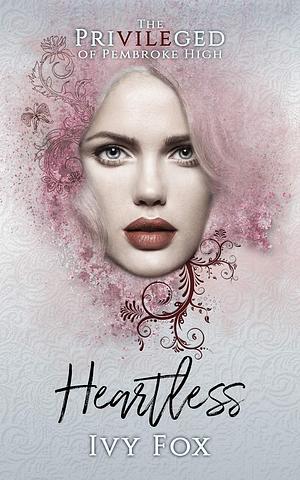 Heartless by Ivy Fox