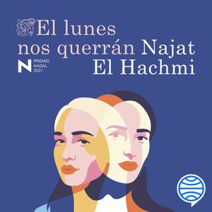 El lunes nos querrán by Najat El Hachmi