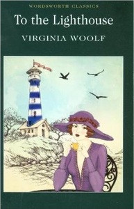 To the Lighthouse by Virginia Woolf