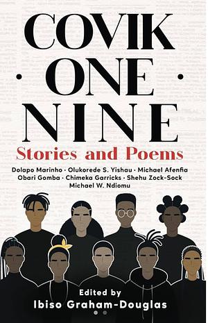 COVIK ONE NINE: Stories and Poems by Ibiso Graham-Douglas