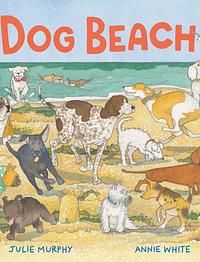 Dog Beach by Julie Murphy