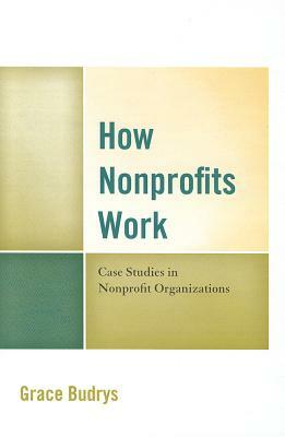 How Nonprofits Work by Grace Budrys