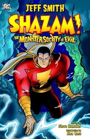 Shazam!: The Monster Society of Evil by Jeff Smith