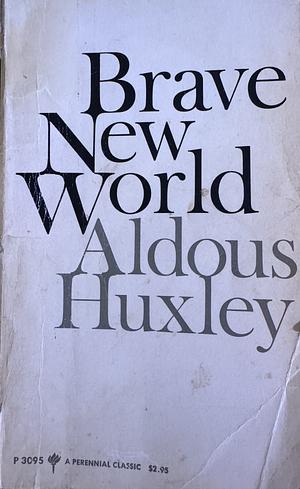 Brave New World by Aldous Huxley