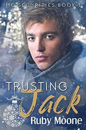 Trusting Jack by Ruby Moone