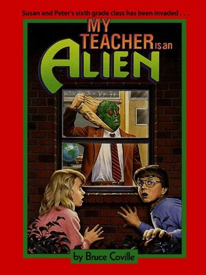 My Teacher Is an Alien by Bruce Coville