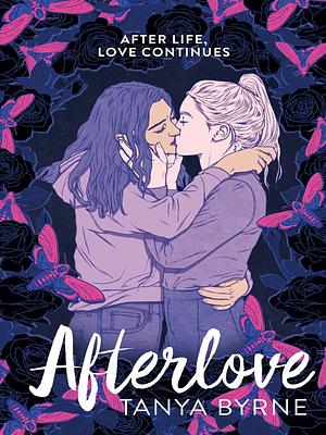 Afterlove by Tanya Byrne