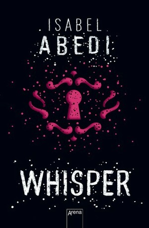 Whisper by Isabel Abedi