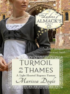 Turmoil on the Thames by Marissa Doyle