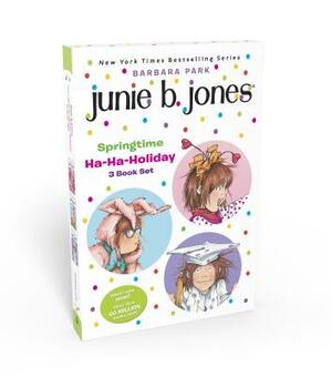 Junie B. Jones Springtime Ha-Ha-Holiday Set by Barbara Park