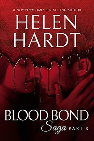 Blood Bond: 8 by Helen Hardt