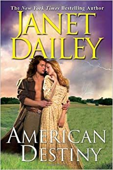 American Destiny by Janet Dailey