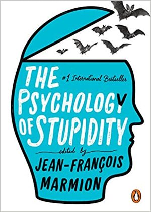 Чому люди тупі? Психологія дурості by Jean-François Marmion, Марина Марченко