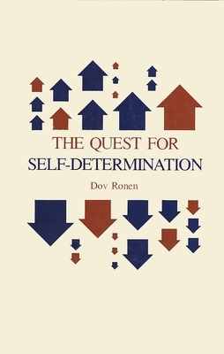 The Quest for Self-Determination by Dov Ronen