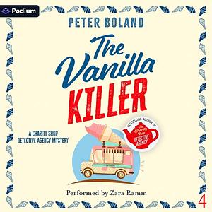 The Vanilla Killer by Peter Boland