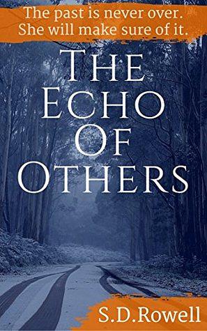 The Echo of Others by S.D. Rowell