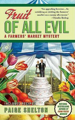 Fruit of All Evil by Paige Shelton