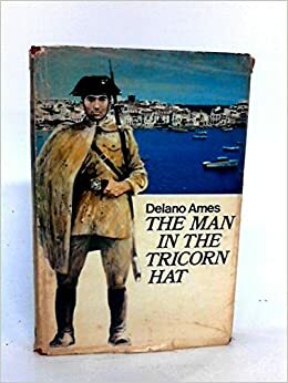 The Man In The Tricorn Hat by Delano Ames