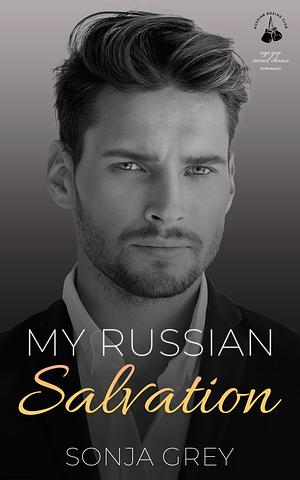 My Russian Salvation by Sonja Grey