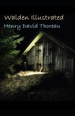 Walden Illustrated by Henry David Thoreau