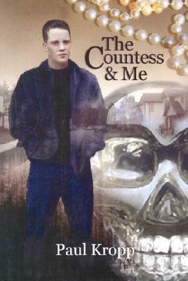 The Countess and Me by Paul Kropp