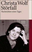 Störfall: Nachrichten eines Tages by Christa Wolf