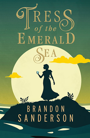 Tress of the Emerald Sea by Brandon Sanderson