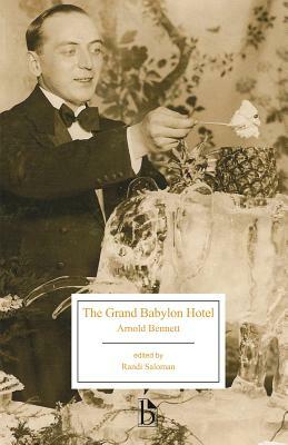 The Grand Babylon Hotel by Arnold Bennett