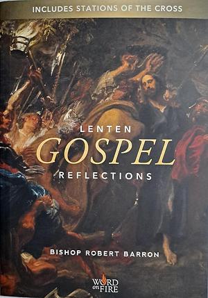 Lenten Gospel Reflections by Robert Barron