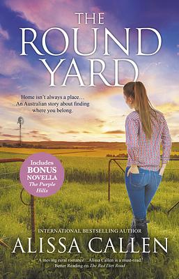 The Round Yard by Alissa Callen