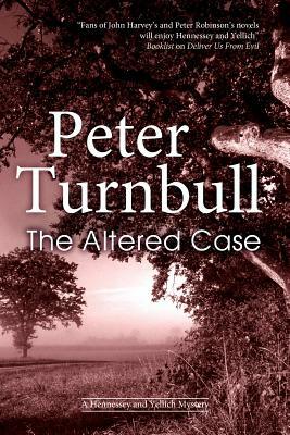 The Altered Case by Peter Turnbull